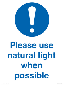 Please use natural light when possible